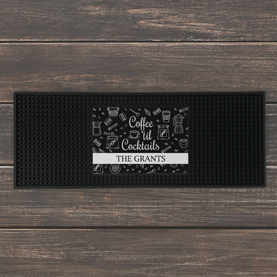 Personalized Coffee 'til Cocktails Bar Mat